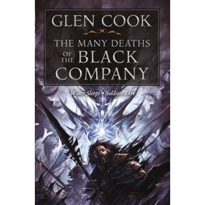 The Many Deaths of the Black Company -- Glen Cook